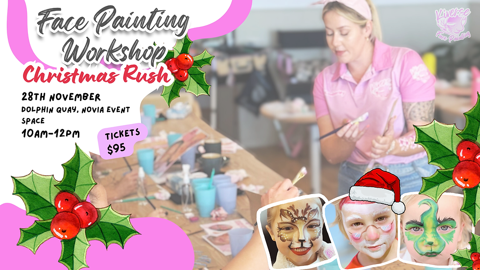 Face Painting Workshop - Christmas Rush