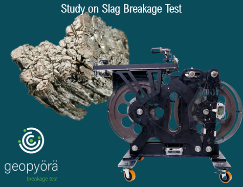 Study on Slag Breakage Test