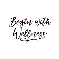 Begin with Wellness