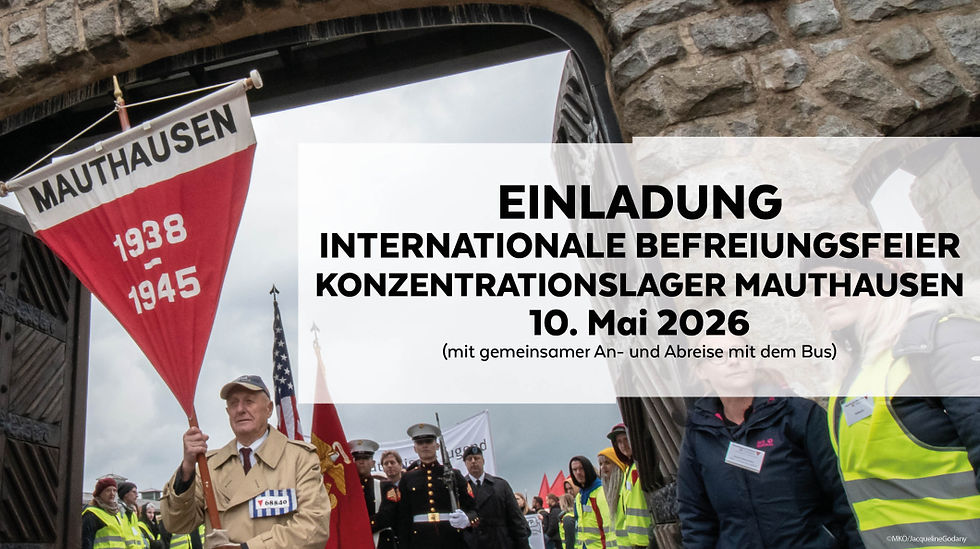 Einladung zur internationalen Befreiungsfeier des Konzentrationslagers Mauthausen