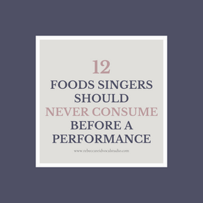 #104: 12 Foods Singers Should Never Consume Before a Performance