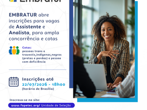 EMBRATUR abre Processo Seletivo para Assistente e Analista