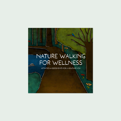 Nature Walking for Wellness