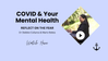 COVID and Your Mental Health - the fear