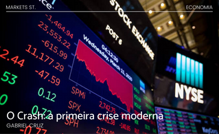 O Crash: a primeira crise moderna