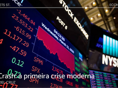 O Crash: a primeira crise moderna