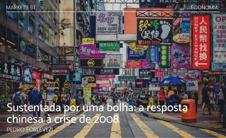 Sustentada por uma bolha: a resposta chinesa à crise de 2008