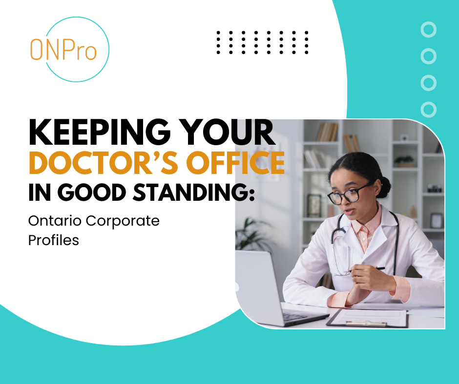 Keeping Your Doctor’s Office in Good Standing: Corporate Profiles