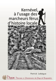 Kernével, à l'usage des marcheurs férus d'histoire locale