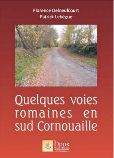 Quelques voies romaines en sud-Cornouaille