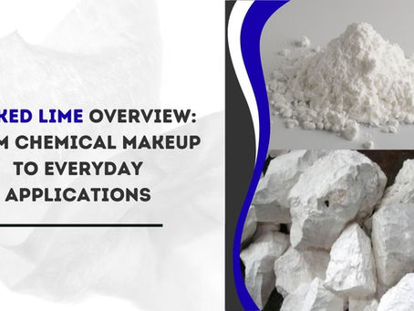 Slaked Lime Overview: From Chemical Makeup to Everyday Applications