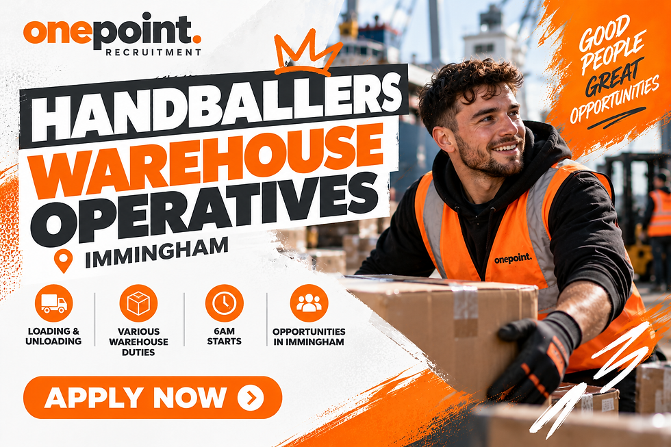 Handballers / Warehouse Operatives – Immingham