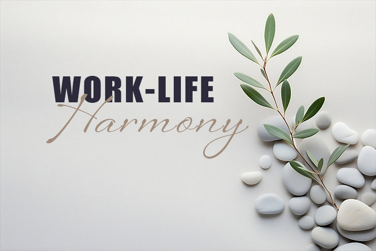 3 Ways to Have Work-Life Harmony