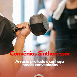 Filiado tem direito aos convênios do Sinthoressor