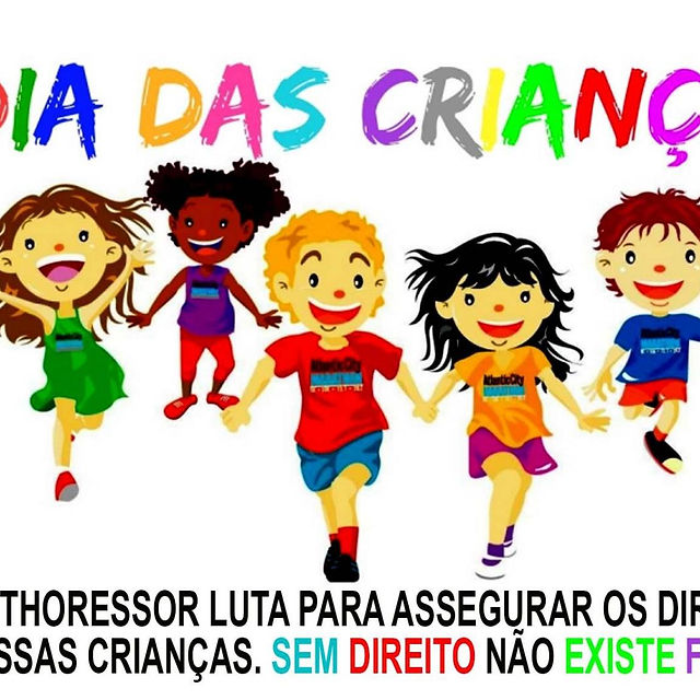 FELIZ DIA DAS CRIANÇAS
