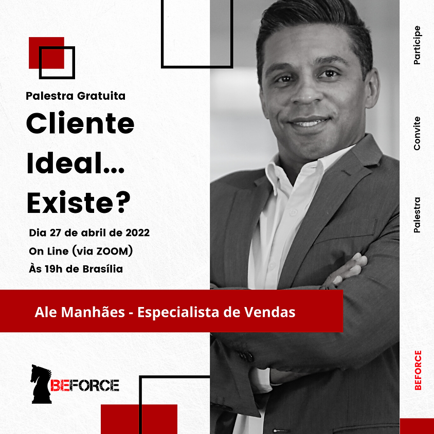 Palestra - Cliente ideal... Existe?!