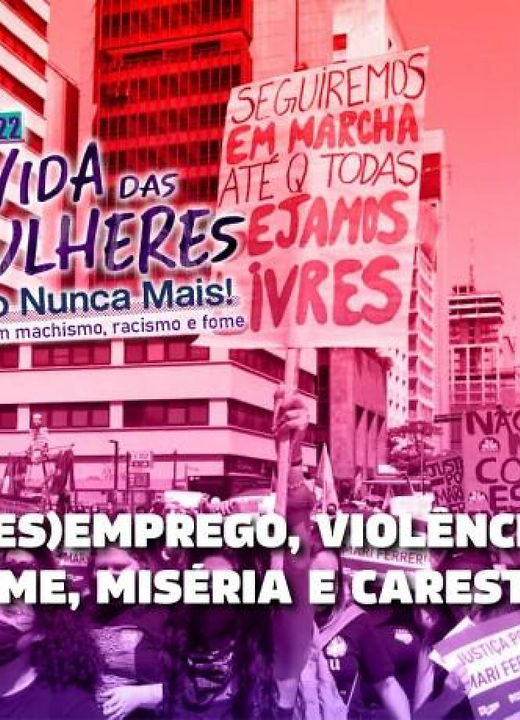 Pela vida das Mulheres, Bolsonaro Nunca Mais é tema das manifestações do 8 de Março