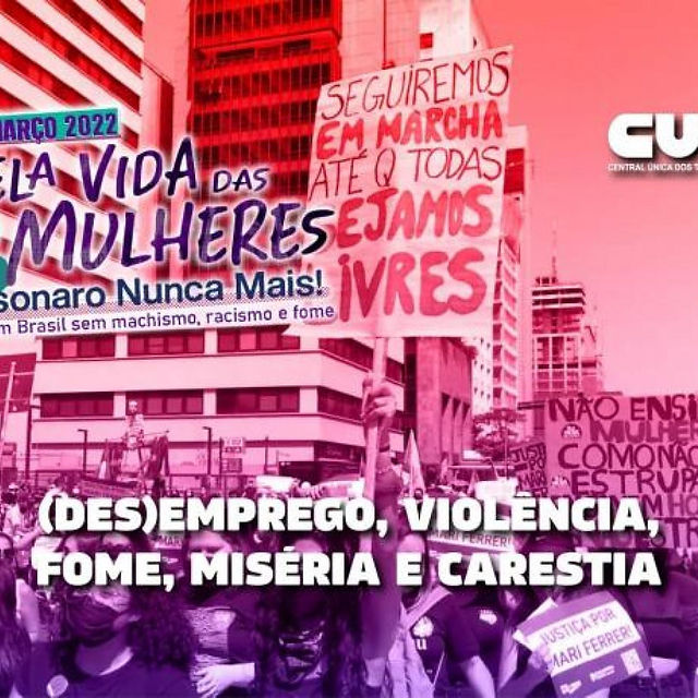 Pela vida das Mulheres, Bolsonaro Nunca Mais é tema das manifestações do 8 de Março