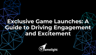 Exclusive Game Launches: A Guide to Driving Engagement and Excitement