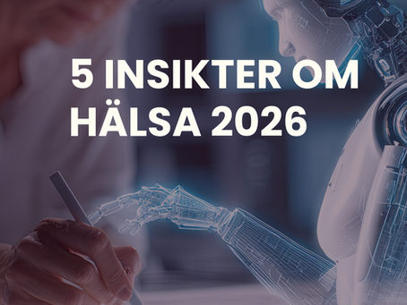 5 insikter som formar hälsa 2026