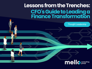 Lessons from the Trenches: CFO's Guide to Leading a Finance Transformation