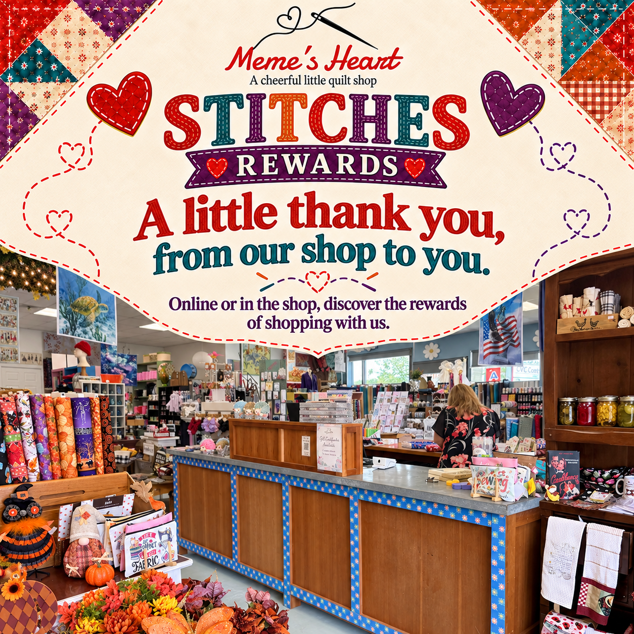 Stitches Rewards campaign graphic with patchwork corners and a real shop photograph.