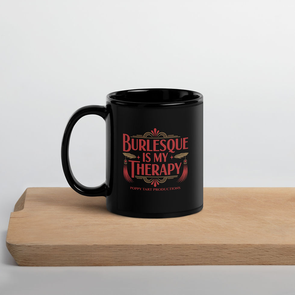 Thumbnail: Black Glossy Mug - Burlesque is my Therapy