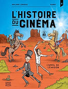 L'histoire du cinéma en BD 4 - L'appel de l'évasion
