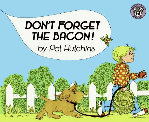 Don't Forget the Bacon book by Pat Hutchins