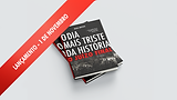 O DIA MAIS TRISTE.png