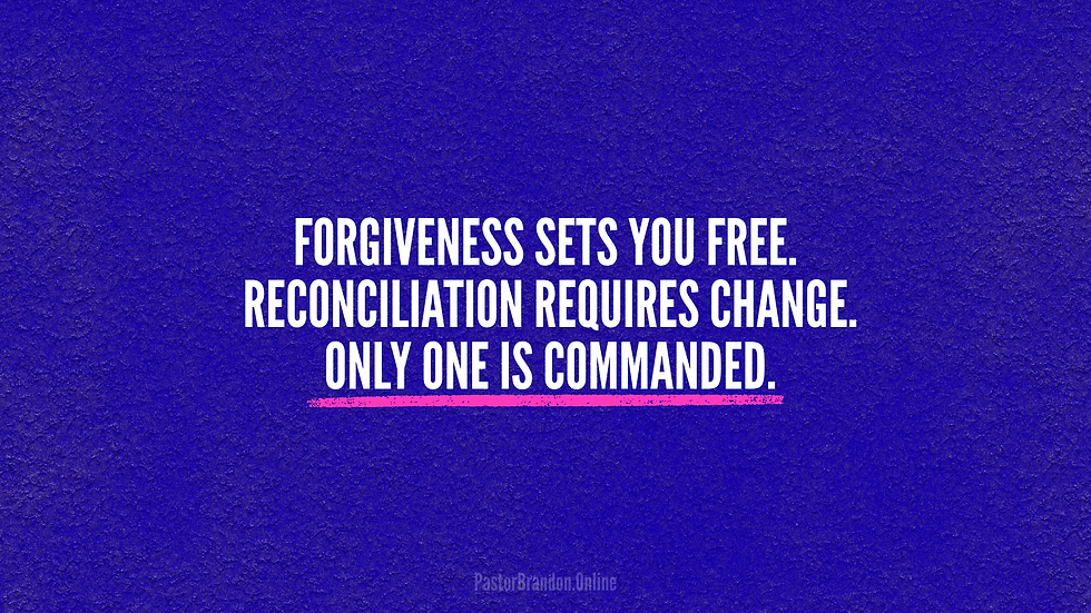 Navigating forgiveness verses reconciliation with Pastor Brandon Queen Creek Arizona