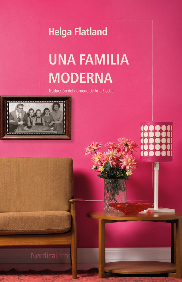 “UNA FAMILIA MODERNA”, de Helga Flatland
