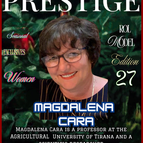 Prof. Dr. Magdalena Cara; Një rruëtim në botën e Shkencës dhe Bujqësisë të qëndrueshme.