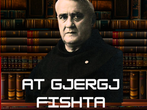 Gjergj Fishta – Poeti i Kombit dhe Homeri i Shqipëtareve.
