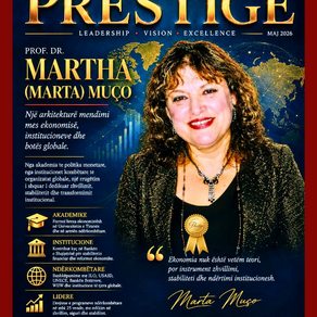 Prof. Dr. Martha (Marta) Muço
Një arkitekturë mendimi mes ekonomisë, institucioneve dhe botës globale.