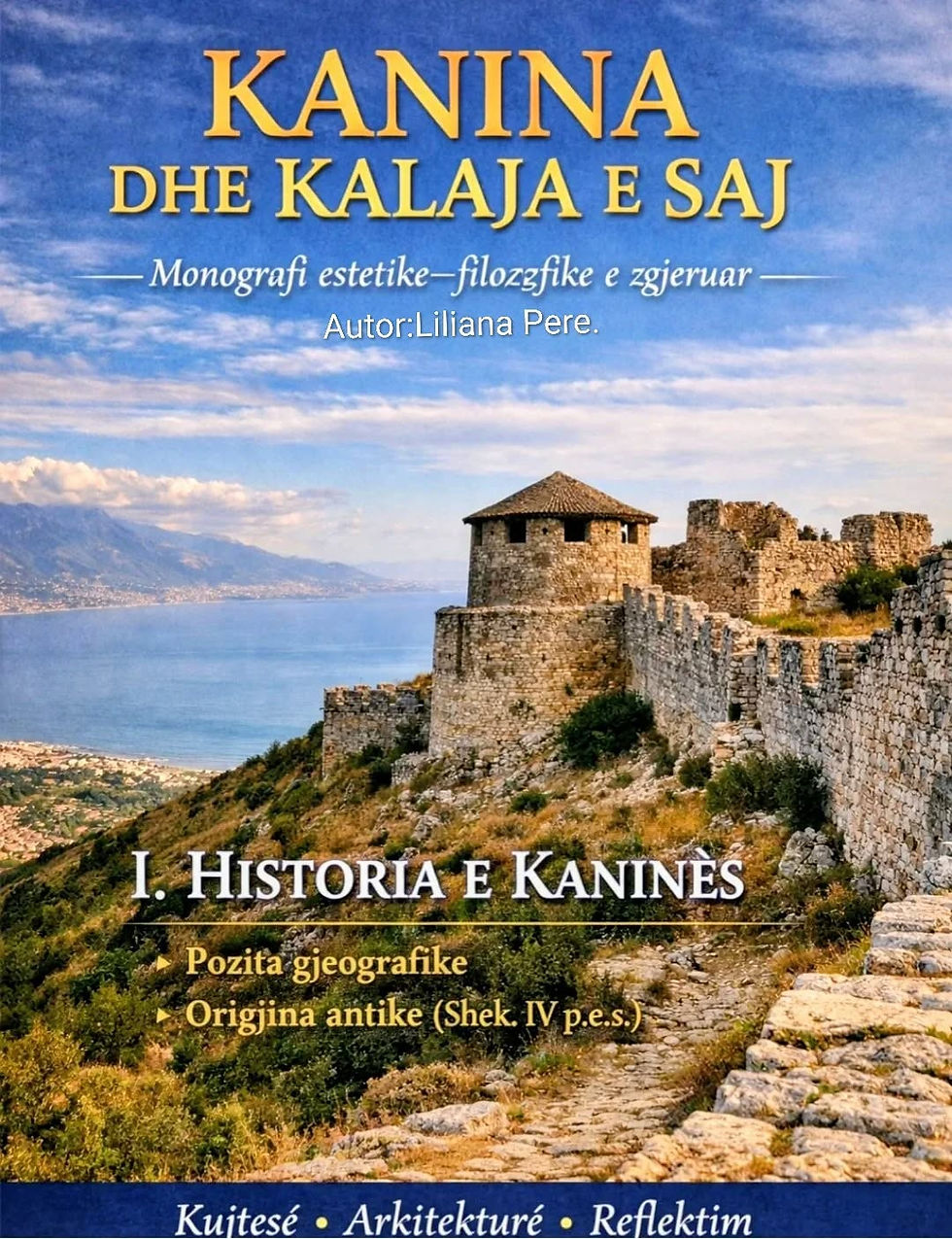 KANINA DHE KALAJA E SAJ
Autor. Liliana Pere.