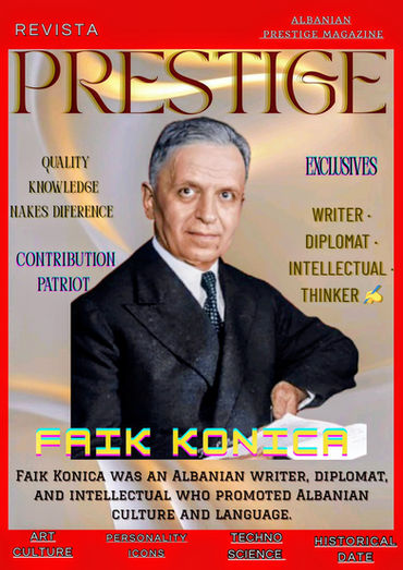 Faik Konica;  aristokrati i mendimit që modernizoi kulturën dhe publicistikën shqiptare.