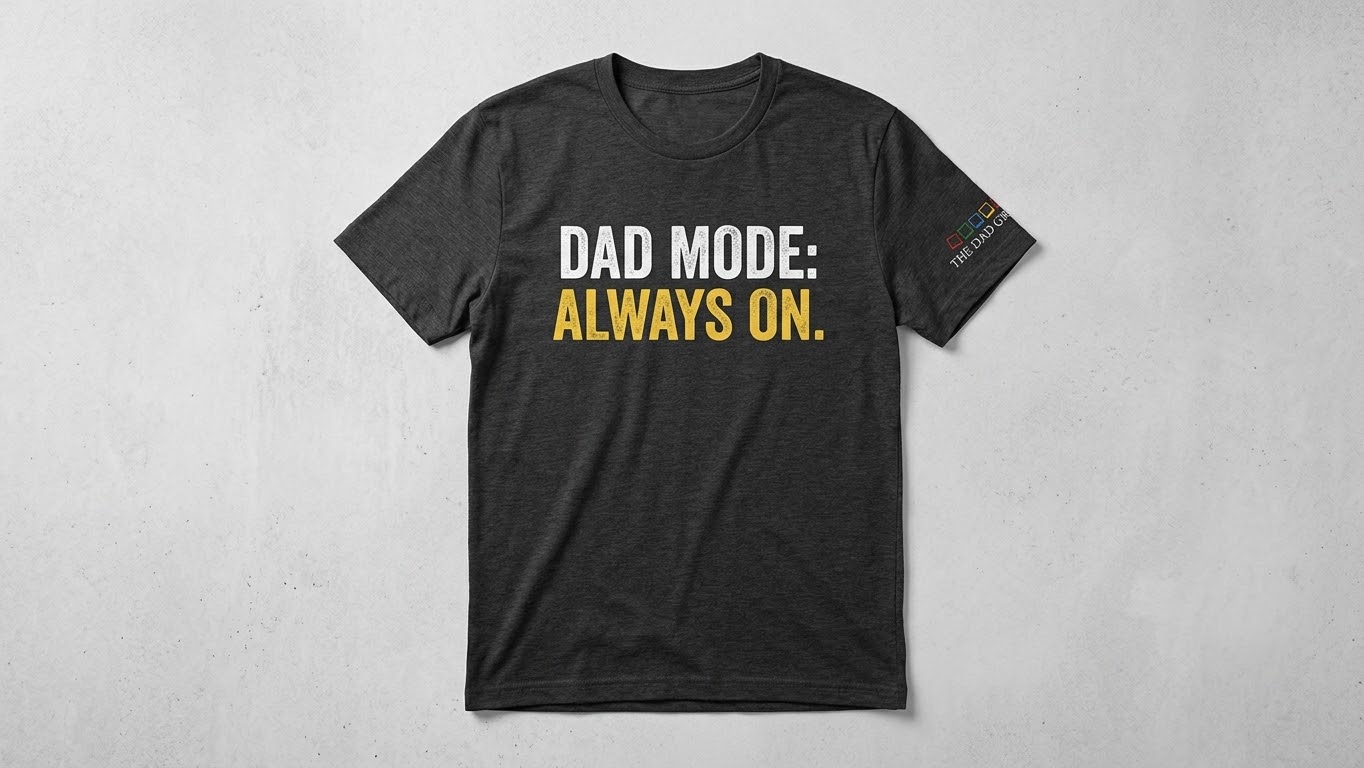 Dad Mode: Always On Tee