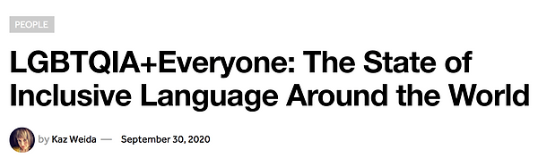 LBGTQIA+ Everyone: The State of Inclusive Language Around the World