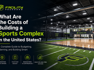 Modern indoor sports complex with turf, courts, batting cages, LED lighting, and Facility Founders branding, designed as a guide to sports complex construction costs, budgeting, planning, and facility development in the United States.