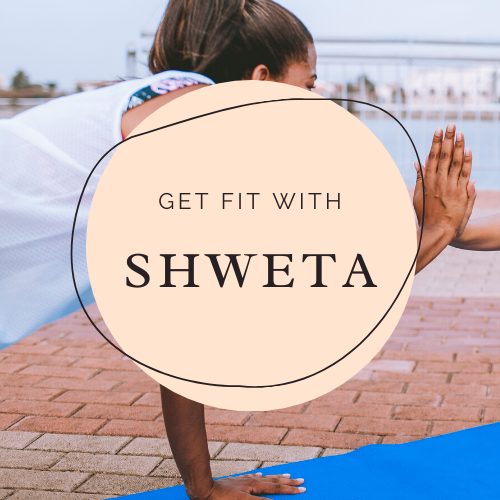Writer: Let's FIT with SHWETA