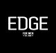 EDGE FOR MEN