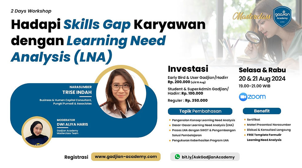 Hadapi "Skills Gap" Karyawan dengan Learning Need Analysis