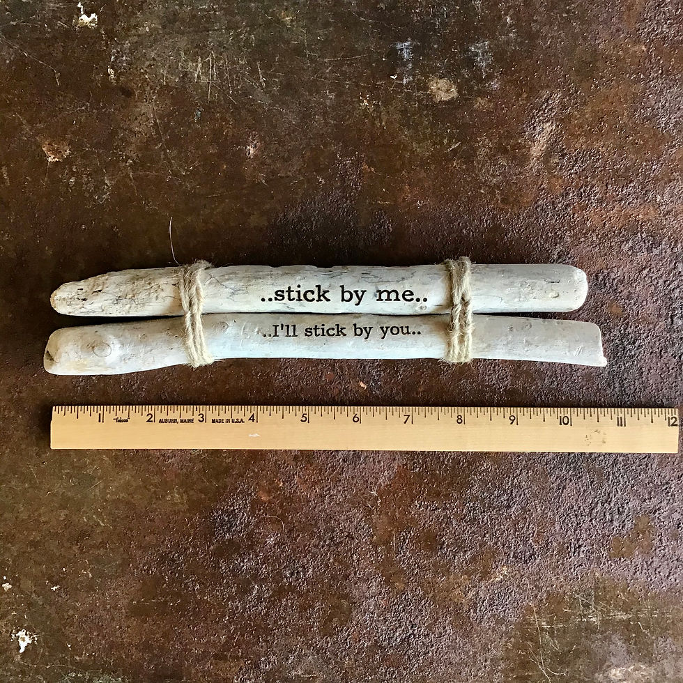 Thumbnail: Quote on Found Wood - stick by me