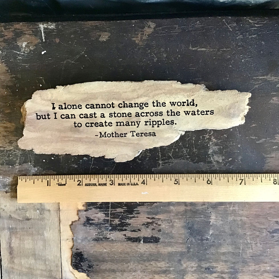 Thumbnail: Quote on Found Wood - I alone cannot change the world
