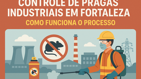 Controle de pragas industriais em Fortaleza: como funciona o processo