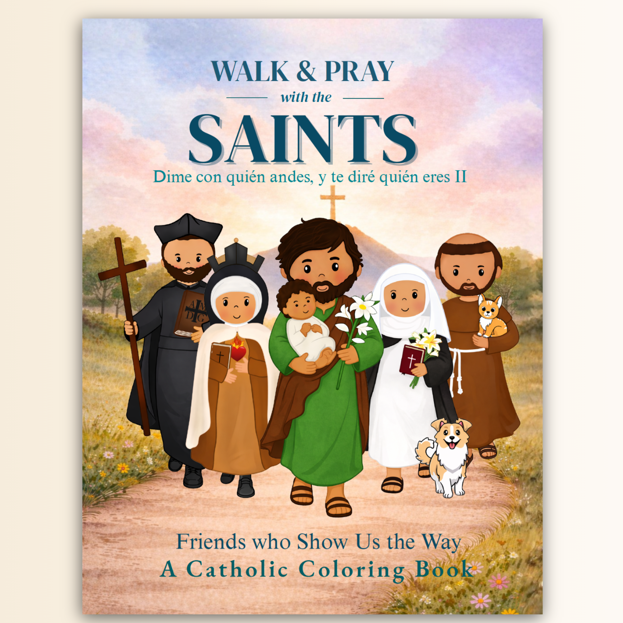 Walk & Pray with the Saints Friends Who Show Us the Way – A Catholic Coloring Bo
