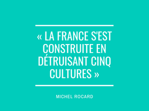 « La France s'est construite en détruisant cinq cultures »