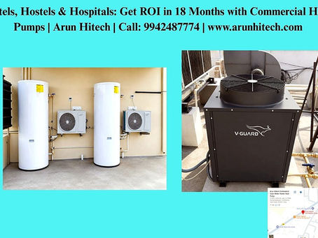 Commercial Heat Pumps for Hotels, Hostels & Hospitals — Coimbatore