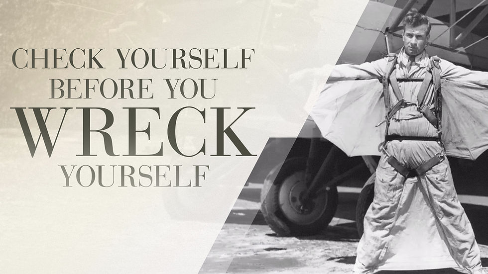 Check Yourself Before You Wreck Yourself.jpg
